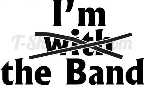 I'm with the Band