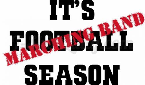 It's Marching Band Season.cdr01