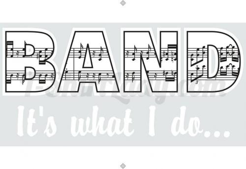 It's What I do - Band - one Color final .cdr1